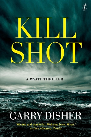 Kill Shot by Garry Disher