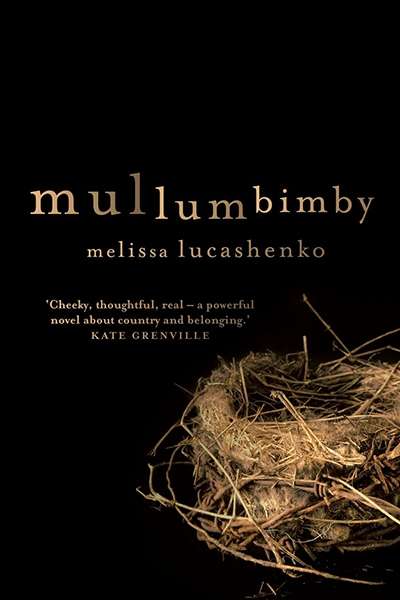 Tony Birch reviews &#039;Mullumbimby&#039; by Melissa Lucashenko