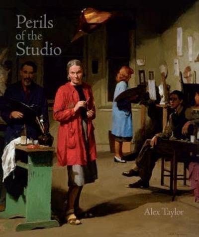 Vivien Gaston reviews &#039;Perils of the Studio: Inside the artistic affairs of Bohemian Melbourne&#039; by Alex Taylor