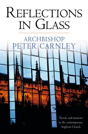 Reflections in Glass: Trends and tensions in the contemporary Anglican church