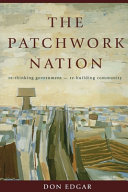 The Patchwork Nation: Rebuilding Community, Rethinking Government