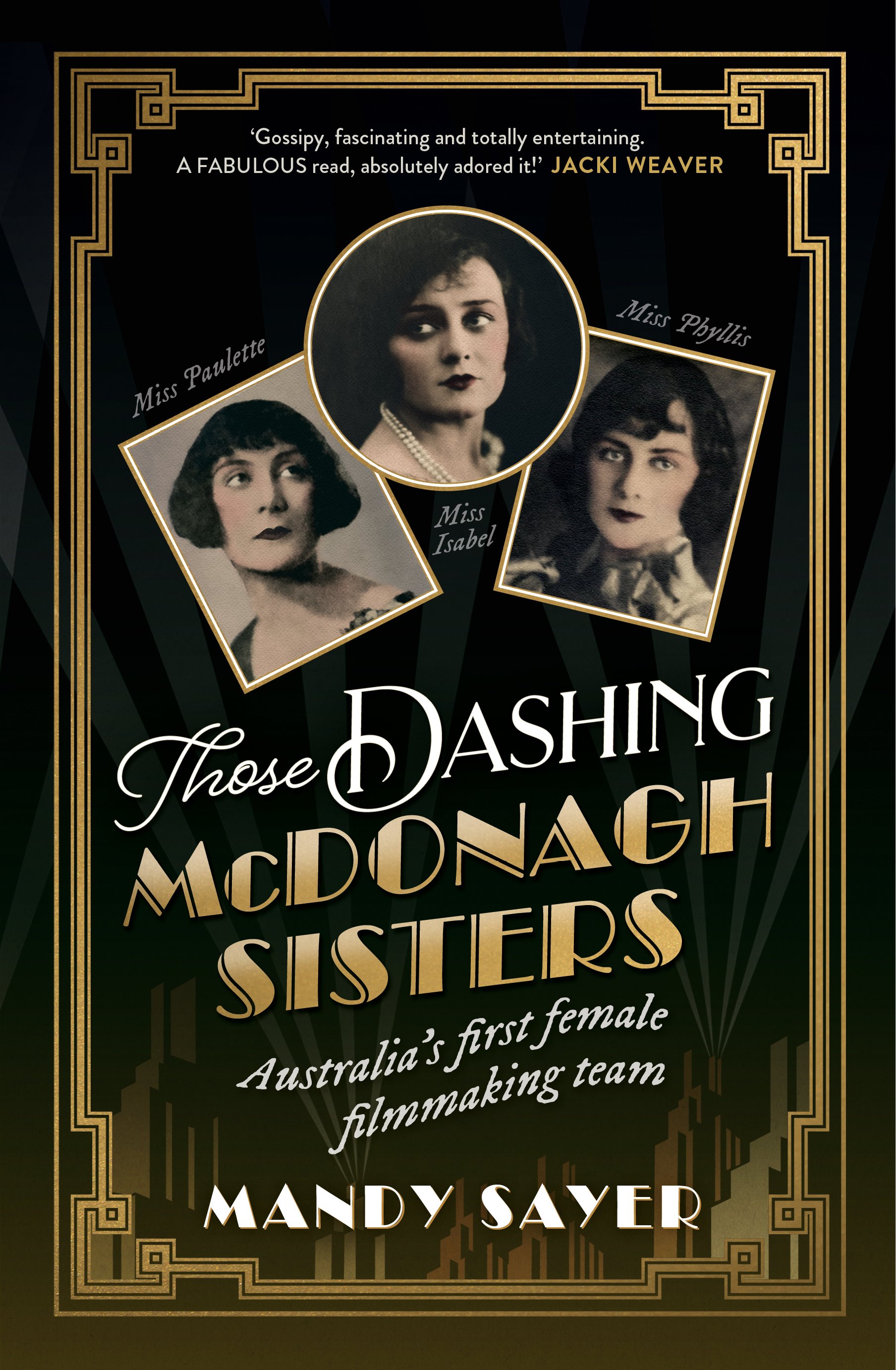 Those Dashing McDonagh Sisters: Australia’s first female filmmaking team