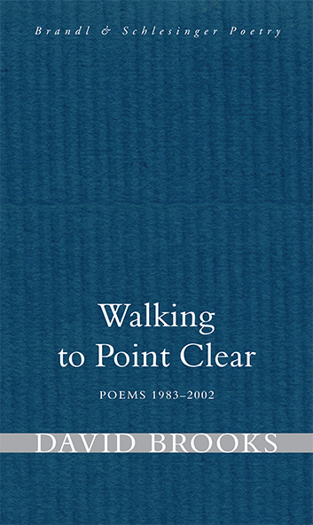 Walking to Point Clear: Poems 1983-2002