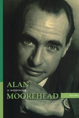 Alan Moorehead: A Rediscovery