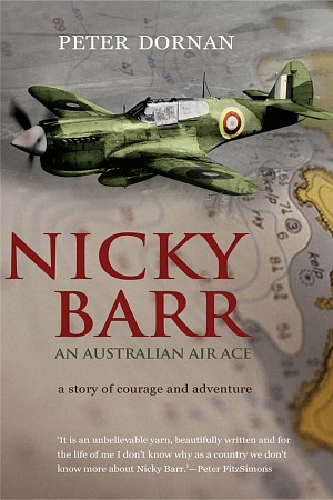 John McCarthy reviews ‘Nicky Barr, an Australian Air Ace’ by Peter Dornan and ‘Catalina Dreaming’ by Andrew McMillan