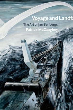 Voyage and Landfall: The Art of Jan Senbergs