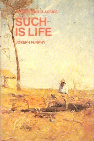 Such is Life by Joseph Furphy