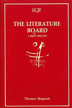 Evan Williams reviews ‘The Literature Board: A Brief History’ by Thomas Shapcott