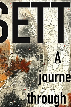 Georgina Arnott reviews ‘Unsettled: A journey through time and place’ by Kate Grenville