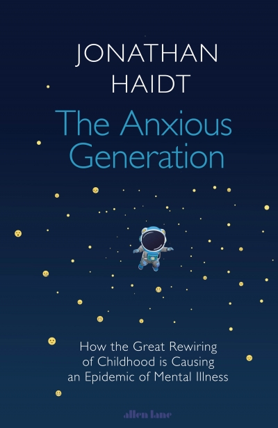 Tim McMinn reviews ‘The Anxious Generation: How the great rewiring of childhood is causing an epidemic of mental illness’ by Jonathan Haidt