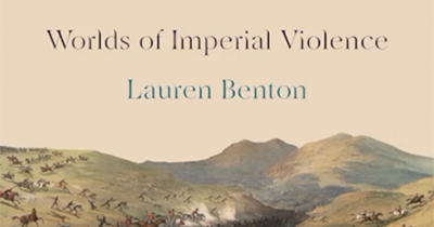 Jeremy Martens reviews ‘They Called It Peace: Worlds of imperial violence’ by Lauren Benton