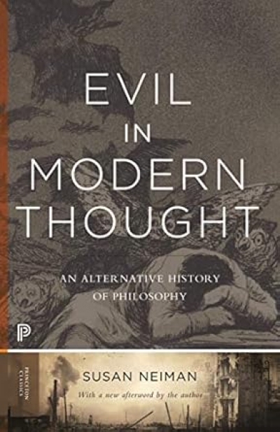 Tamas Pataki reviews &#039;Evil in Modern Thought: An alternative history of philosophy&#039; by Susan Neiman