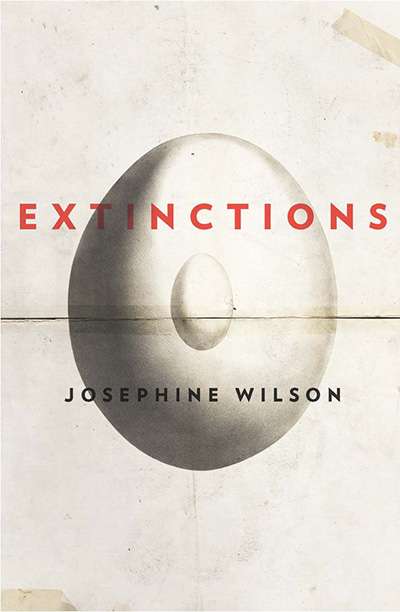 Gillian Dooley reviews &#039;Extinctions&#039; by Josephine Wilson