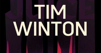 Paul Giles reviews ‘Juice’ by Tim Winton