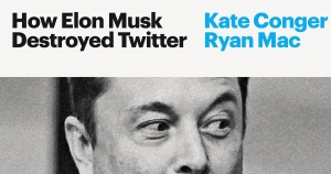 Matthew Lamb reviews ‘Character Limit: How Elon Musk destroyed Twitter’ by Kate Conger and Ryan Mac