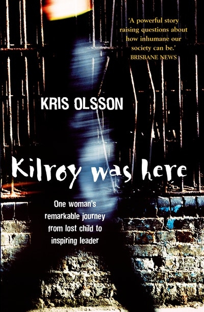Christina Hill reviews ‘Kilroy Was Here’ by Kris Olsson and ‘Desperate Hearts’ by Katherine Summers