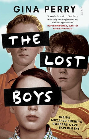 Nick Haslam reviews &#039;The Lost Boys: Inside Muzafer Sherif’s Robbers Cave experiment&#039; by Gina Perry