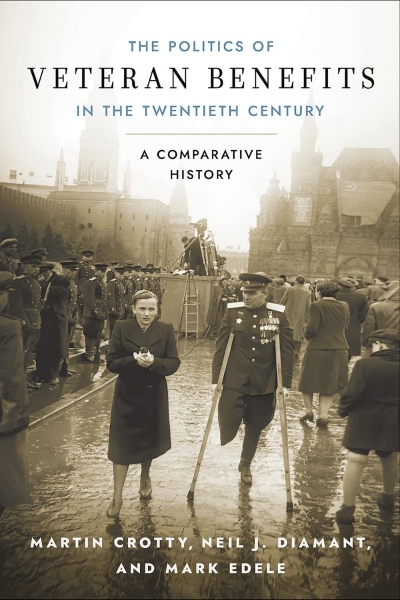 Christina Twomey reviews &#039;The Politics of Veteran Benefits in the Twentieth Century: A comparative history&#039; by Martin Crotty, Neil J. Diamant, and Mark Edele