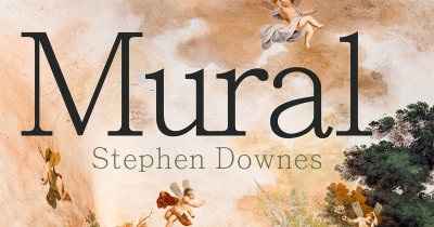 Jane Sullivan reviews ‘Mural’ by Stephen Downes