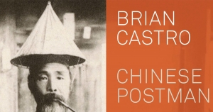 Michael Winkler reviews ‘Chinese Postman’ by Brian Castro