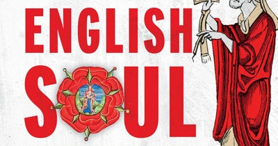 Stephen Regan reviews ‘The English Soul: Faith of a nation’ by Peter Ackroyd