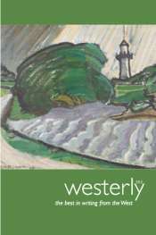 Luke Johnson reviews 'Westerly', Vol. 59, No. 2, edited by Delys Bird and Tony Hughes-d'Aeth