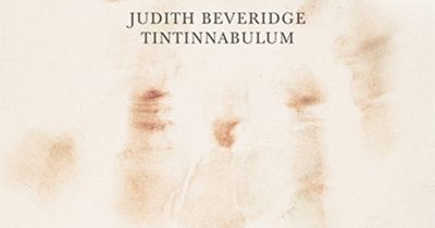 David McCooey reviews ‘Tintinnabulum: New poems’ by Judith Beveridge