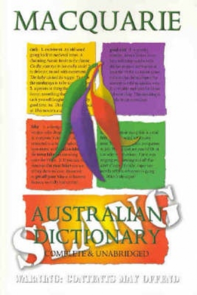 Gary Simes reviews ‘Macquarie Australian Slang Dictionary’ edited by James Lambert