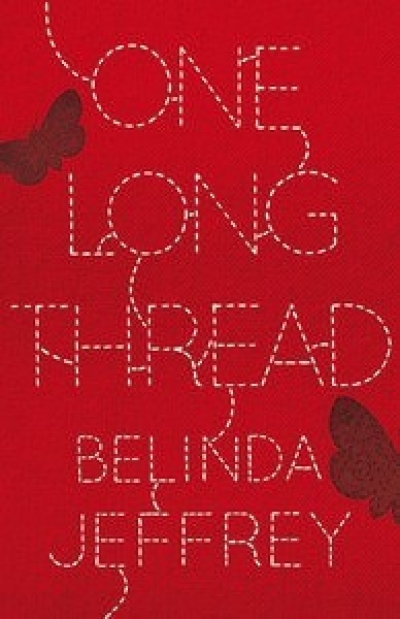 Laura Elvery reviews &#039;One Long Thread&#039; by Belinda Jeffrey