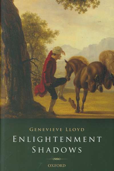Janna Thompson reviews &#039;Enlightenment Shadows&#039; by Genevieve Lloyd