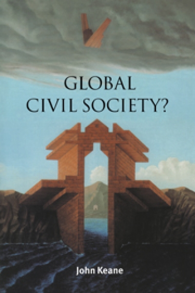 Guy Rundle reviews ‘Global Civil Society?’ by John Keane