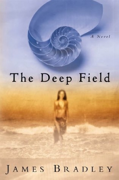 Andrew Riemer reviews &#039;The Deep Field&#039; by James Bradley