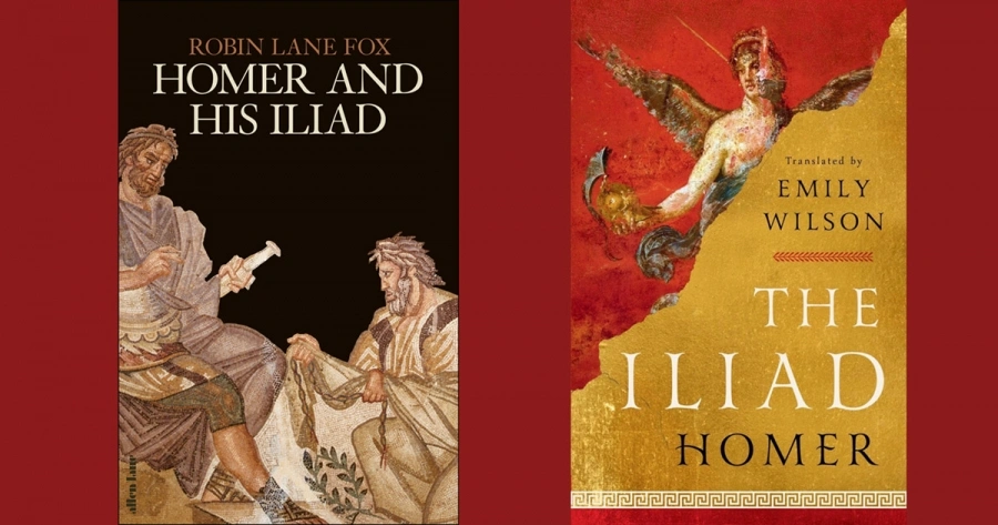 Alastair Blanshard reviews ‘Homer and His Iliad’ by Robin Lane Fox and ...