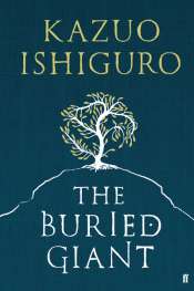 Doug Wallen reviews 'The Buried Giant' by Kazuo Ishiguro