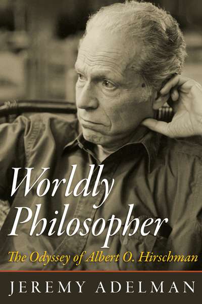 Adrian Walsh reviews &#039;The Worldly Philosopher: The odyssey of Albert O. Hirschman&#039; by Jeremy Adelman and &#039;The Essential Hirschman&#039; edited by Jeremy Adelman