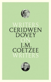 Felicity Plunkett reviews 'On J.M. Coetzee' by Ceridwen Dovey