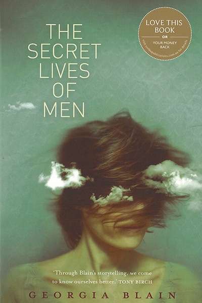 Denise O&#039;Dea reviews &#039;The Secret Lives of Men&#039; by Georgia Blain