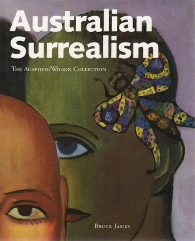 Patricia Anderson ‘Australian Surrealism: The Agapitos/Wilson Collection’ by Bruce James