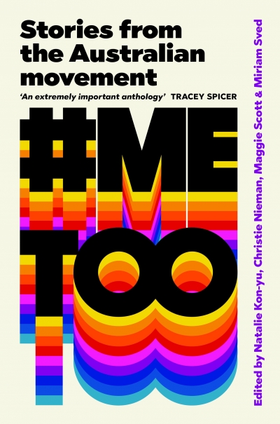 Zora Simic reviews &#039;#MeToo: Stories from the Australian movement&#039; edited by Natalie Kon-yu et al.