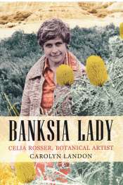 Fiona Gruber reviews 'Banksia Lady' by Carolyn Landon