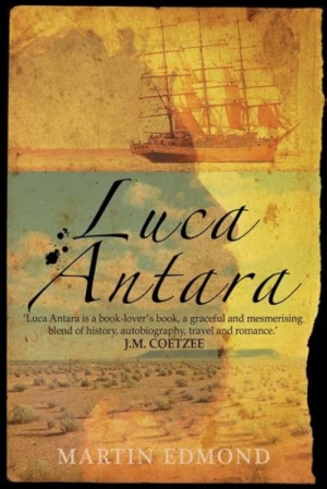 Christina Hill reviews &#039;Luca Antara: Passages in search of Australia&#039; by Martin Edmond