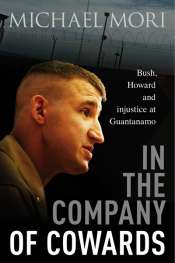 Ben Saul reviews 'In the Company of Cowards' by Michael Mori
