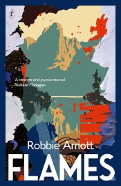Amy Baillieu reviews 'Flames' by Robbie Arnott