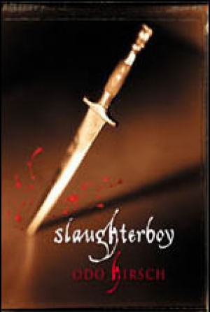 Stephanie Trigg reviews ‘Slaughterboy’ by Odo Hirsch