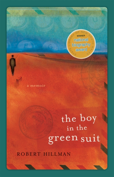 Michael McGirr reviews ‘The Boy in the Green Suit’ by Robert Hillman