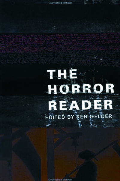 Philippa Hawker reviews &#039;The Horror Reader&#039; edited by Ken Gelder