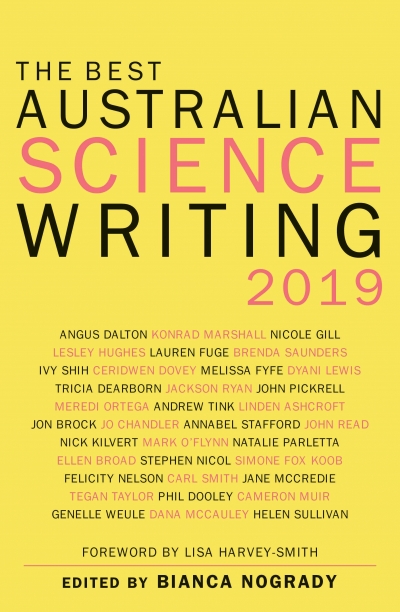 Robyn Arianrhod reviews &#039;The Best Australian Science Writing 2019&#039; edited by Bianca Nogrady
