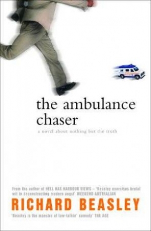 Tony Smith reviews ‘The Ambulance Chaser’ by Richard Beasley, ‘The Naked Husband’ by Mark D’Arbanville and ‘Street Furniture’ by Matt Howard