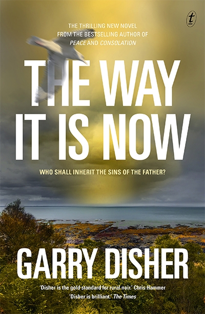 Tony Birch reviews &#039;The Way It Is Now&#039; by Garry Disher