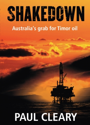 Jill Jolliffe reviews &#039;Shakedown: Australia&#039;s grab for Timor oil&#039;